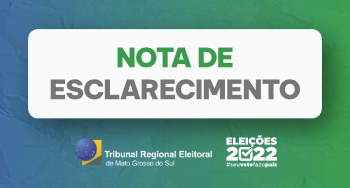 NOTA DE ESCLARECIMENTO — Tribunal Regional Eleitoral da Bahia